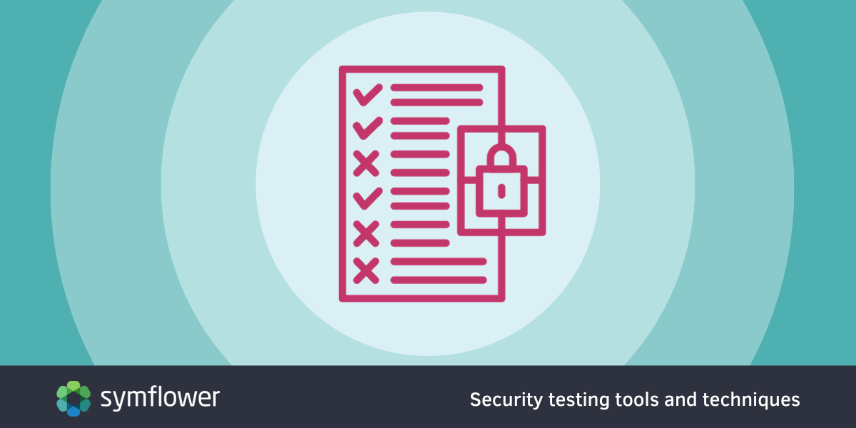 Find out about the basics of security testing